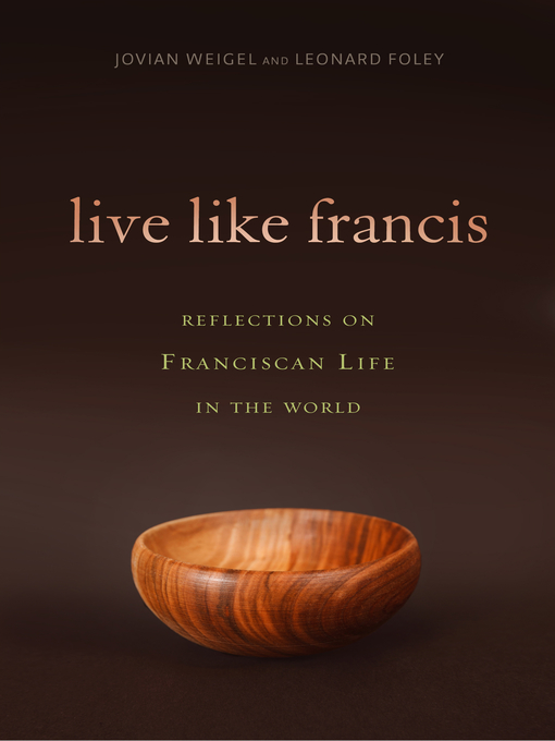 Title details for Live Like Francis by Leonard Foley - Available